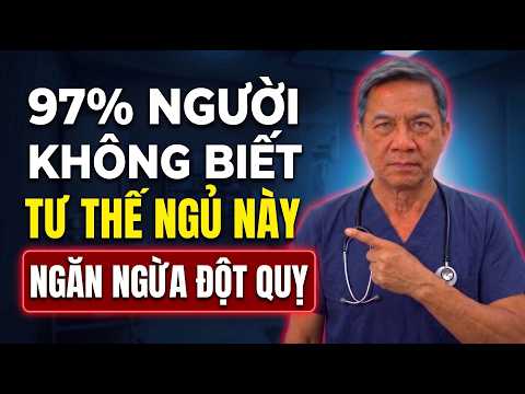 BÁC SỸ CẢNH BÁO: Người trên 60 Ngủ Sai Tư Thế, Làm Tăng 100 lần Nguy Cơ ĐỘT QUỴ Và Cục Máu Đông.