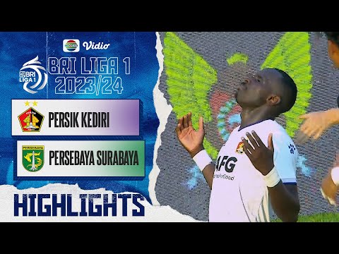 Persik Kediri VS Persebaya Surabaya - Highlights | BRI Liga 1 2023/2024