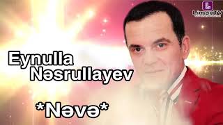 Eynulla Nesrullayev - Nəvə 2019