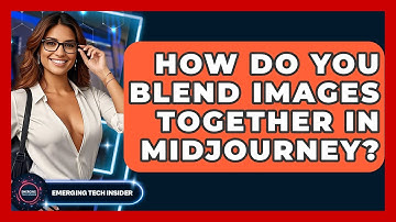 How Do You Blend Images Together In Midjourney? - Emerging Tech Insider
