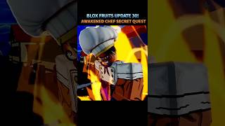 SECRET QUESTS GUIDE - Awakened Chef 😝 | Blox Fruits Update 30! #bloxfruits #roblox #bloxfruitsupdate