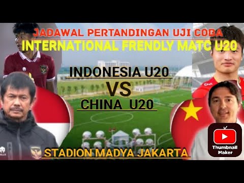 Jadwal pertadingan Frendly match, Timnas Indonesia u20 vs china u20 di percepat. FIFA MATCH DAY.