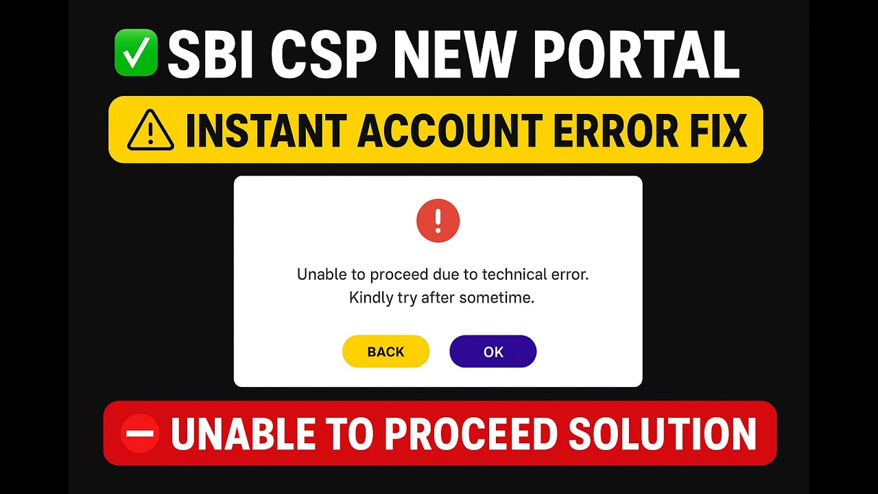 SBI CSP⚡Instant Account Error Fix ❌100% Working | 2025 Update✔