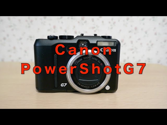 オールドデジカメレビュー/CanonPowerShotG7 - YouTube