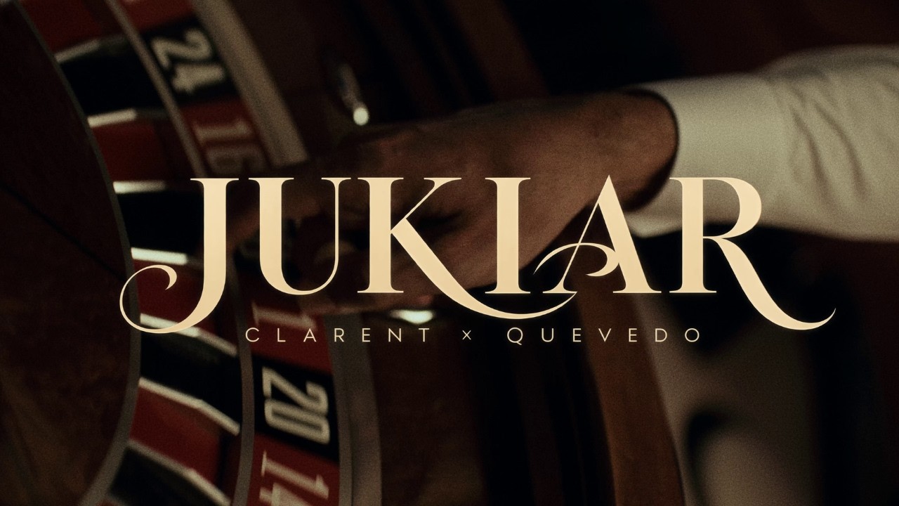 Clarent & Quevedo - Jukiar (Video Oficial)