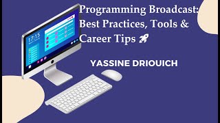 Programming Broadcast: Best Practices, Tools & Career Tips 🚀 in Darija