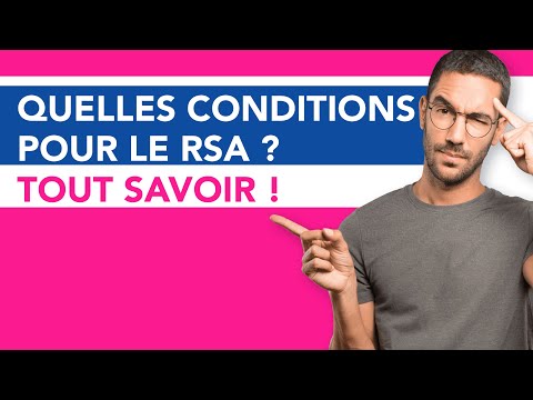 Quelles conditions pour le RSA ? Tout savoir pour y être éligible !