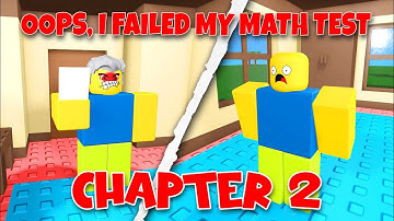 Chapter 2 - ALL New Endings - Oops, I Failed My Math Test - [Roblox]