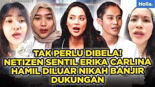 Download Lagu TAK PERLU DIBELA! NETIZEN SENTIL ERIKA CARLINA HAMIL DILUAR NIKAH BANJIR DUKUNGAN MP3 Download Lagu TAK PERLU DIBELA! NETIZEN SENTIL ERIKA CARLINA HAMIL DILUAR NIKAH BANJIR DUKUNGAN MP3