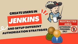 How to Setup Different Jenkins Authorization Strategies!