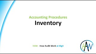 4.4 Accounting Procedures - Inventory + Flowchart *** HAW - How Audit Work *** Preview