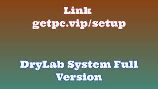 Drylab System How To Install Pclaptop Tutorial 2024 No Charge