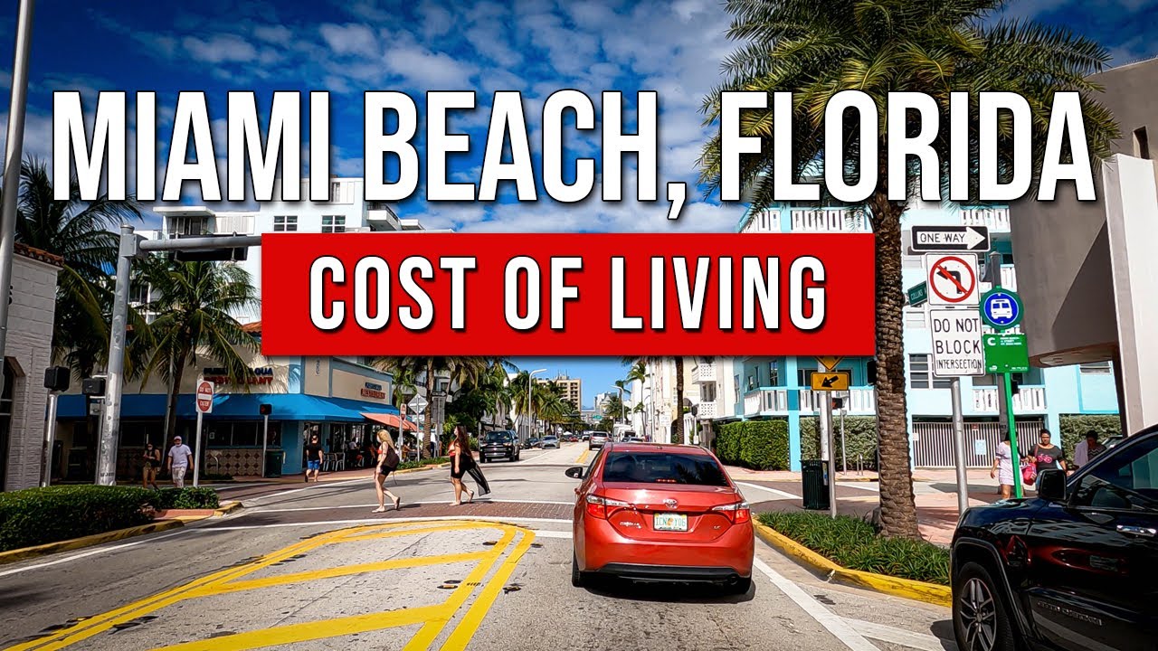 Cost Of Living In Miami Beach, Florida YouTube