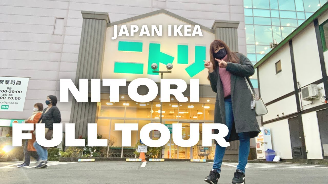 NITORI FULL TOUR