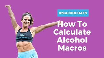 How To Calculate the Macros in Alcohol | #MacroChats | Macrostax
