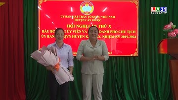 Bầu bổ sung Phó Chủ tịch Ủy ban MTTQVN huyện Cần Giuộc | LONG AN TV
