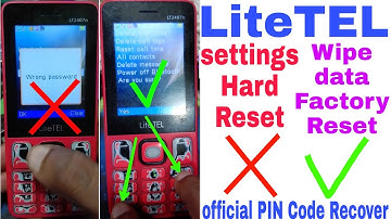 LiteTEL LT2407n New Wipe data Factory Reset Unlock official PIN Code Recover