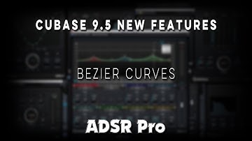 Steinberg Cubase 9.5 update Bezier Curves New Feature