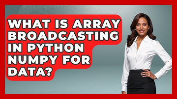 What Is Array Broadcasting In Python NumPy For Data? - Python Code School