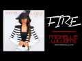 Michelle Williams - Fire (Audio Only)