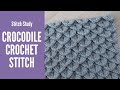 Crocodile Crochet Stitch - Easy Instruction! 🐊