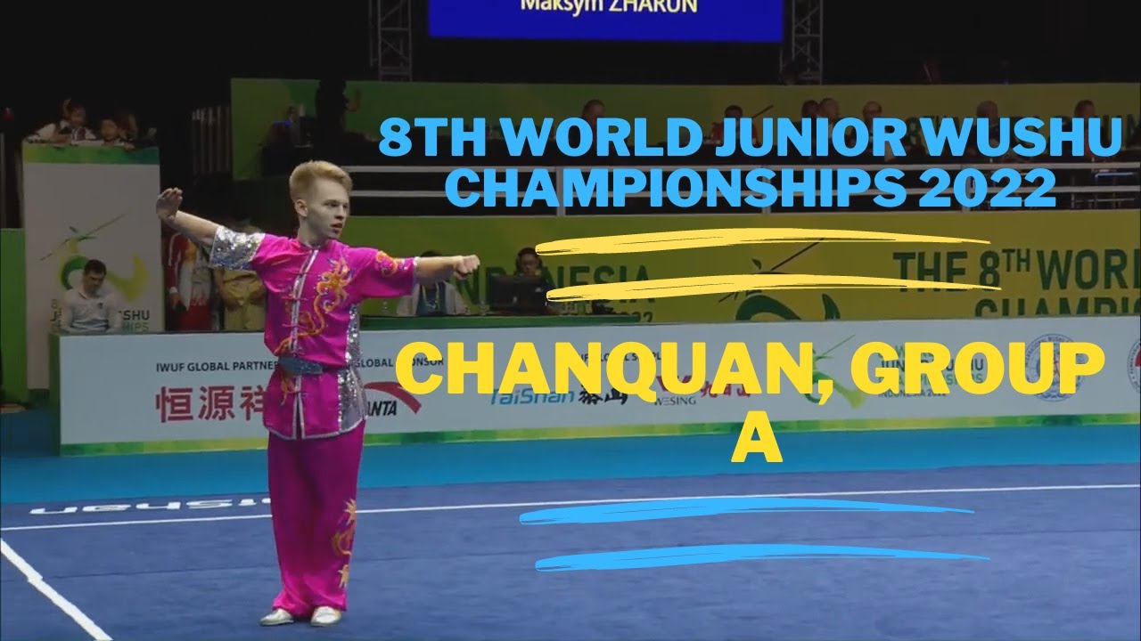 8th World junior wushu championships 2022| Chanquan Group A Male| Чанцюань, 3й гуйдін|ЧемпіонатСвіту