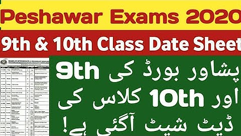 Peshawar Board 9th Class Exam 2020 Date Sheet|BISE Peshawar 10th Class 2020 Date Sheet|BISE PESHAWAR