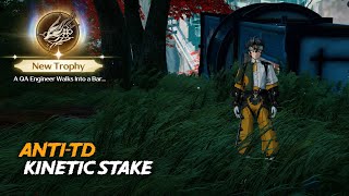 Anti TD Kinetic Stake | A QA Engineer Walks Into A Bar • Wuthering Waves Ver 3.5