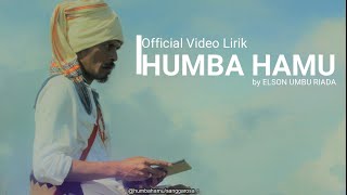 Download Lagu HUMBA HAMU - Elson Umbu Riada | Official liryc video MP3