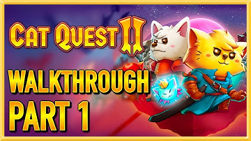 Cat Quest 2 - WALKTHROUGH - PLAYTHROUGH - LET