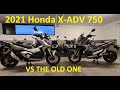 2021 Honda X-ADV 750 vs The Old One