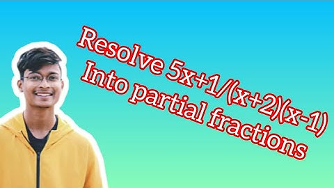 Resolve  5x+1/(x+2)(x-1) into  partial fractions || Partial Fractions || 2023 Regular QP