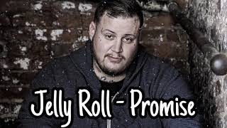 Jelly Roll - Promise - Official Music Video