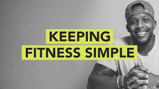 Download lagu Keeping Fitness Simple Ground Up 090 Keeping Fitness Simple Ground Up 090