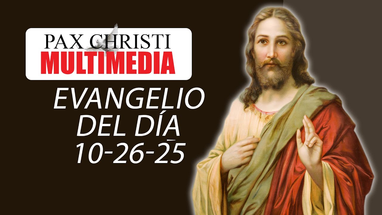 Evangelio del Día | 26 de Octubre del 2025 | Lucas 18, 9-14 | Evangelio ...