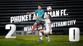 PHUKET ANDAMAN FC VS WIENGSA SUTHANI CITY