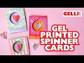 Gelli Arts® Gel Printed  Valentine’s Day Spinner Card by Marsha Valk