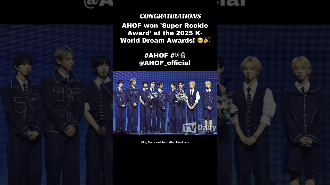 AHOF won 'Super Rookie Award' at the 2025 K-World Dream Awards! 🥺🎉