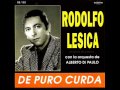 RODOLFO LESICA Y VOLVAMOS A QUERERNOS