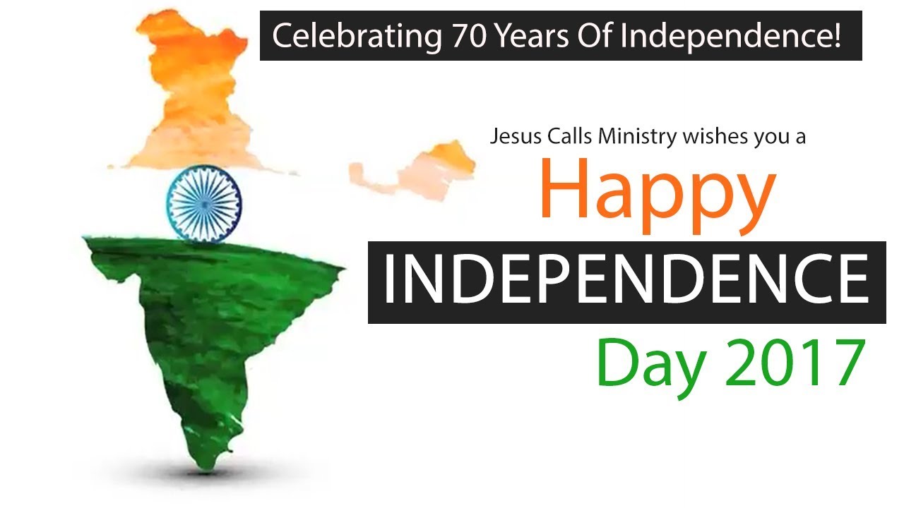 Independence Day | 70 Years Of Independence | Jesus Calls - YouTube