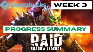 WEEK 3 PROGRESS REPORT SWAGBUCKS RAID SHADOW LEGENDS CHALLENGE