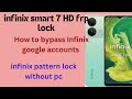 Infinix Smart 7 HD FRP Bypass/Infinix X6516 google accounts bypass without pc