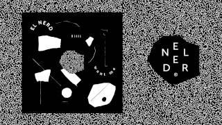 El Nerd -  Mind, Body & Soul (Audio)