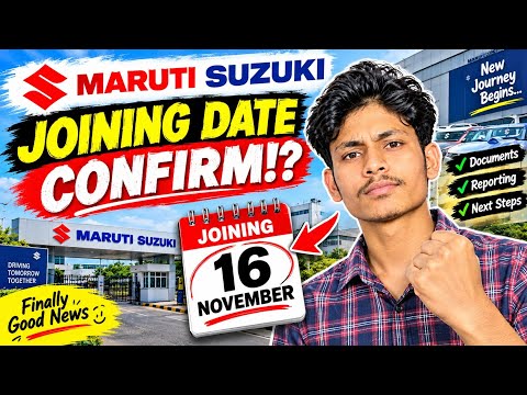 Maruti Suzuki Joining Date CONFIRMED! 😱 | 16 November Joining | Full Details 🔥