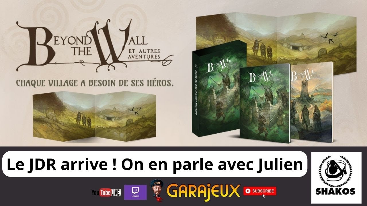 Jeu de rôle - Beyond The Wall avec Julien - Le JDR en français arrive ...