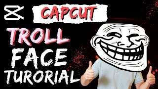 How To Make Troll Face Edit On Capcut Pc Tips & Ideas