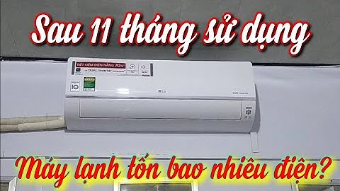 Máy lạnh tiêu thụ bao nhiêu điện năm 2024