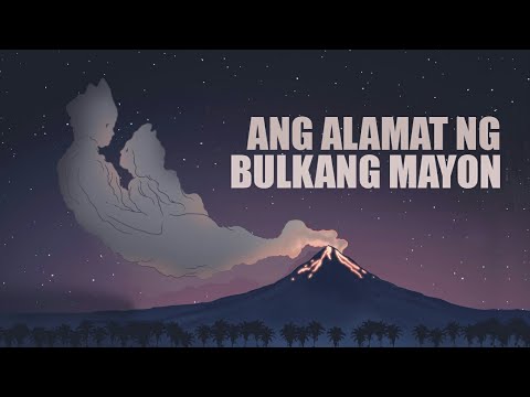 Alamat Ng Mayon Volcano - We Are Made In The Shade