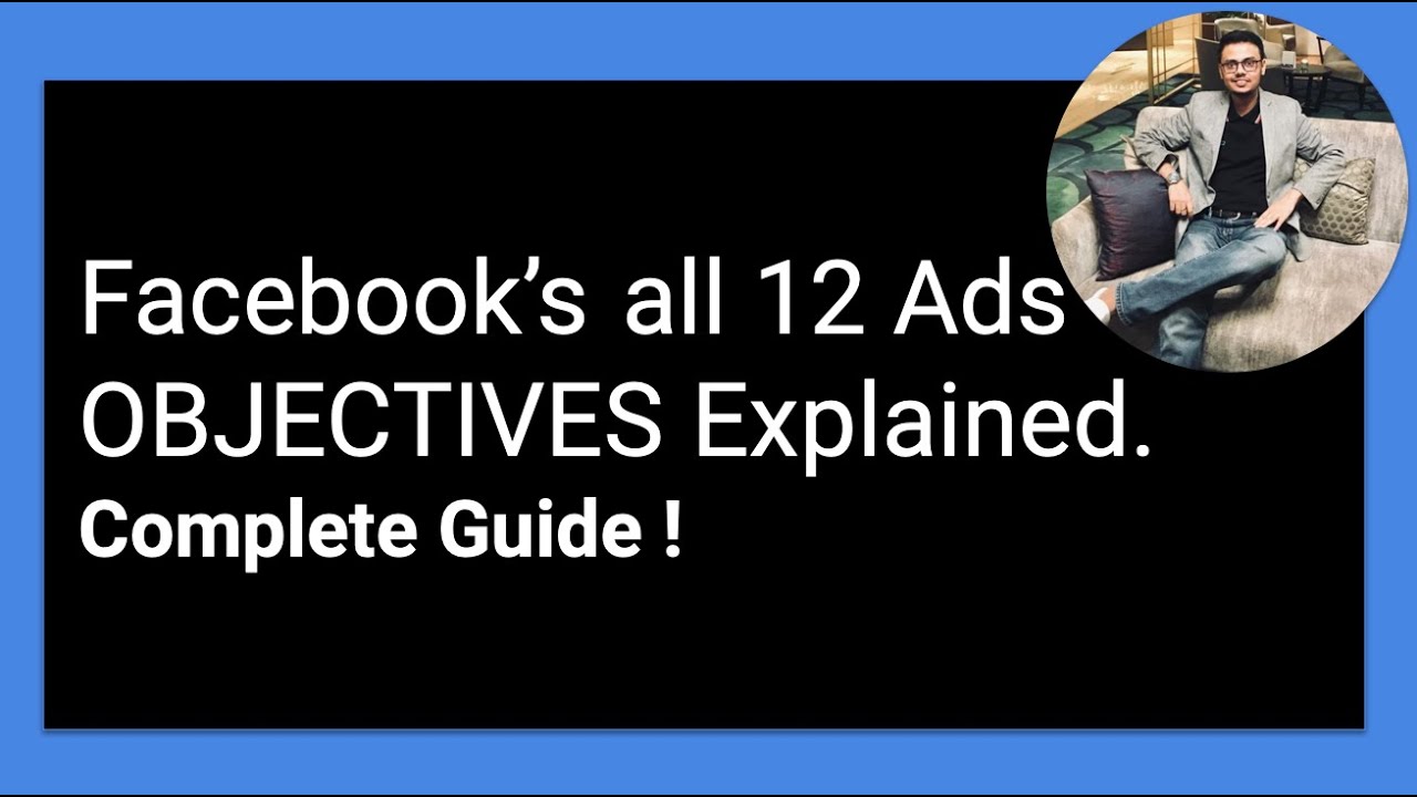 Facebook Ad OBJECTIVES Explained, Traffic or Conversation which one you should chose  Complete Guide