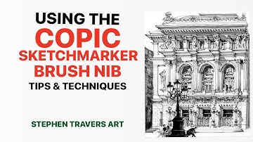 Using the Copic Sketchmarker Brush Nib  - Tips and Techniques